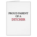 Proud Parent Of A DITCHER cards