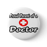 Proud Parent of a Doctor buttons