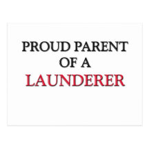 Proud Parent Of A LAUNDERER Postcard