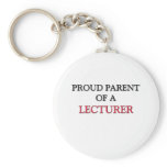 Proud Parent Of A LECTURER keychains