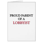 Proud Parent Of A LOBBYIST cards