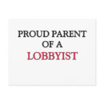 Proud Parent Of A LOBBYIST postcards