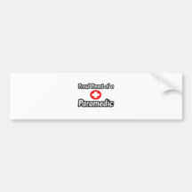 Proud Parent of a Paramedic Bumper Stickers