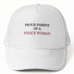 Proud Parent Of A POLICE WOMAN hats