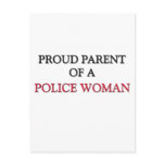 Proud Parent Of A POLICE WOMAN postcards