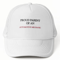 Proud Parent OF AN AUTOMOTIVE MECHANIC