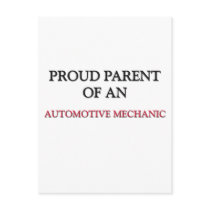 Proud Parent OF AN AUTOMOTIVE MECHANIC