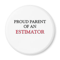 Proud Parent OF AN ESTIMATOR