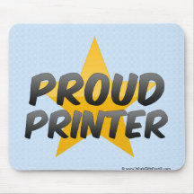 Proud Printer Mouse Pads