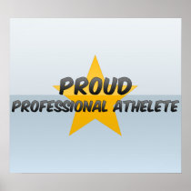 Proud Professional Athelete Print