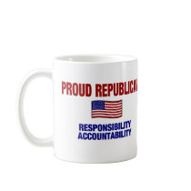 Proud Republican - Responsibility Accountability Mugs