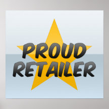 Proud Retailer Posters