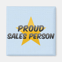 Proud Sales Person Fridge Magnet