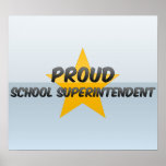 Proud School Superintendent Poster