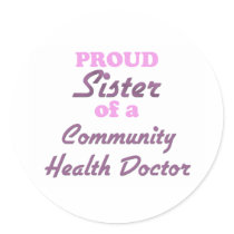 Proud Sister of a Community Health Doctor