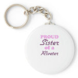 Proud Sister of a Riveter keychains