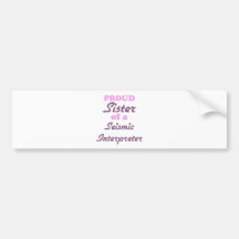 Proud Sister of a Seismic Interpreter Bumper Sticker
