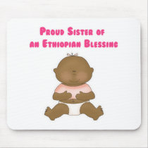 Proud Sister of an Ethiopian Blessing girl Mouse Mats