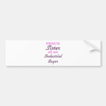 Proud Sister of an Indexer Bumper Sticker