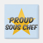 Proud Sous Chef Fridge Magnet