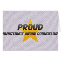 Proud Substance Abuse Counsellor Greeting Cards