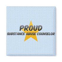 Proud Substance Abuse Counsellor Fridge Magnet