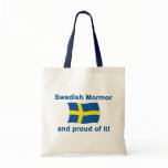 Proud Swedish Mormor (Grandmother) bags