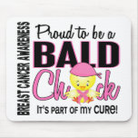 Proud To Be A Bald Chick Breast Cancer Mouse Mats