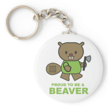 Proud To Be A Beaver Keychain