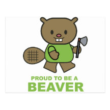 Proud To Be A Beaver Post Cards