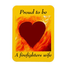 Proud to be a firefighter's wife flexible magnets