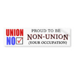 "Proud to Be a Non-Union _____"