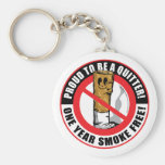 Proud To Be A Quitter 1 Year Key Chain