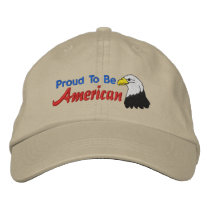 Proud To Be American Embroidered Hat