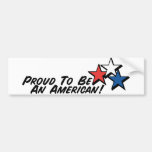 Proud To Be An American Bumper Stickers