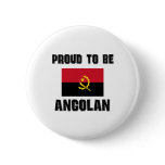 Proud To Be ANGOLAN buttons