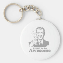 Proud to be Awesome Key Chain