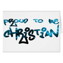 Proud to be Christian Graffity Cards