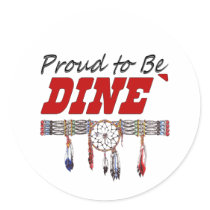 Proud to be Dine' Window Decal or Stickers Sheet