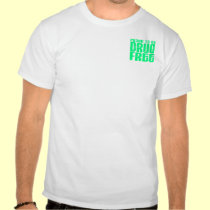 Proud To Be Drug Free 2 Light Green t-shirts