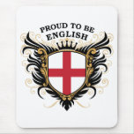 Proud to be English mousepads