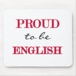 Proud To Be English mousepads