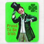 Proud To Be Irish Mousepad