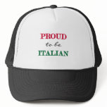 Proud To Be Italian Trucker Hat