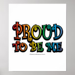 Proud To Be Me LGBT posters