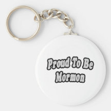 Proud To Be Mormon Key Chains