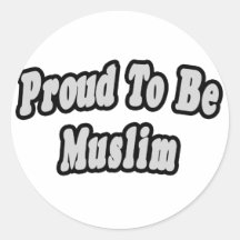 Proud To Be Muslim Round Sticker