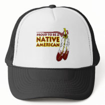 Proud To Be Native American Indian Trucker Hat