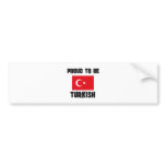 Proud To Be TURKISH bumper stickers