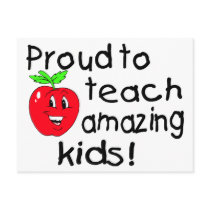 Proud To Teach Amazing Kids (Apple) Postcard